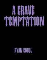 Grave Temptation