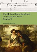 The Robert Burns Songbook for Guitar and Voice Volume 2