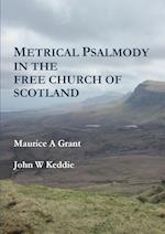 Metrical Psalmody in the Free Church of Scotland 