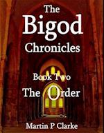Bigod Chronicles - Book Two - The Order