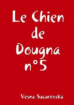 Le Chien de Dougna n°5