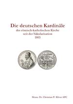 Die Deutschen Kardinäle seit 1803