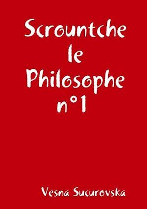 Scrountche le Philosophe n°1