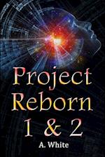 Project Reborn 1 & 2