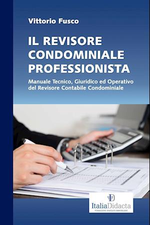 Il Revisore Condominiale Professionista