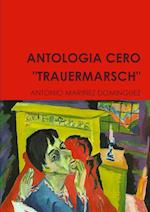 Antologia Cero "trauermarsch"