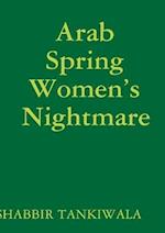 Arab Spring Women's Nightmare 