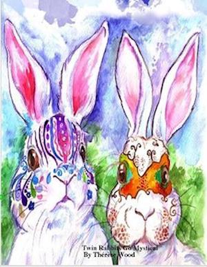 Twin Rabbits Go Mystical