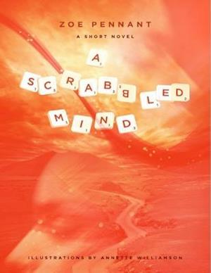 A Scrabbled Mind - A Short Novel