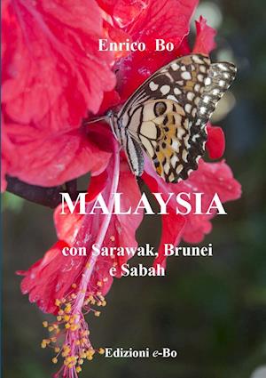 Malaysia Con Sarawak, Brunei E Sabah