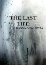 THE LAST LIFE