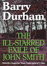 The Ill-Starred Exile of John Smith