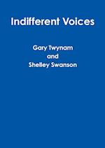 Indifferent Voices