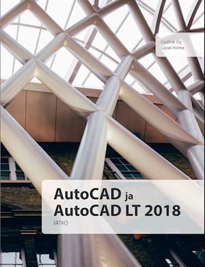 AutoCAD Ja AutoCAD LT 2018 Jatko