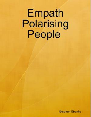 Empath Polarising People