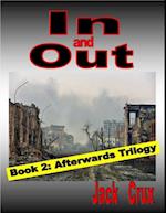 In and Out: Book 2 Afterwards Trilogy