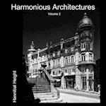 Harmonious Architectures - Volume 2