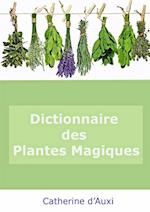 Dictionnaire Des Plantes Magiques
