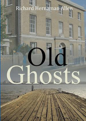 Old Ghosts