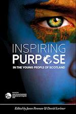 Inspiring Purpose in the Young People of Scotland 