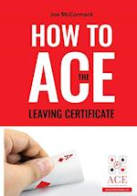How to Ace the Leaving Certificate
