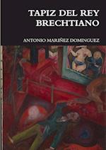 Tapiz del Rey Brechtiano