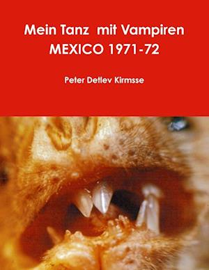 Mein Tanz  mit Vampiren     MEXICO 1971-72