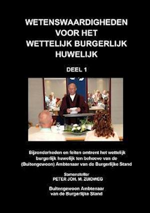 Wetenswaardigheden voor het wettelijk burgerlijk huwelijk - deel 1