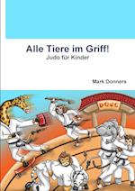 Alle Tiere Im Griff! - Judo Für Kinder