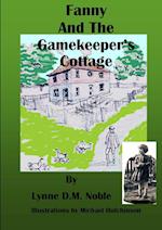 Fanny and the Gamekeeper's Cottage