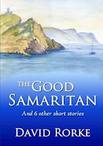 The Good Samaritan and 6 Other Short Stories