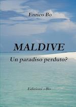 Maldive - Un paradiso perduto?