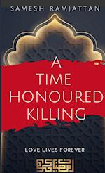 A Time Honoured Killing 
