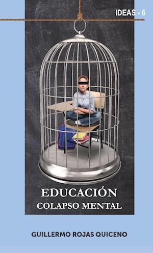 EDUCACIÓN, COLAPSO MENTAL