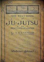 THE TEXT-BOOK of JU-JUTSU as practised in Japan (Collector's Edition)