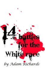 14 Battles for the White Race 