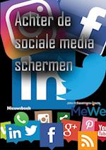 Achter de sociale media schermen