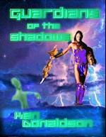 Guardians of the Shadows