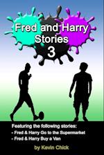 Fred and Harry Stories - 3