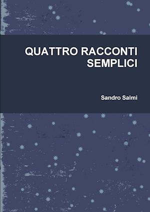 Quattro Racconti Semplici