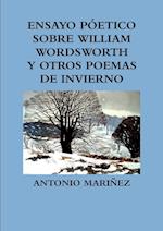 Ensayo P?etico Sobre William Wordsworth Y Otros Poemas de Invierno