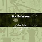 My life in Iran