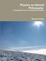 Physics as Natural Philosophy