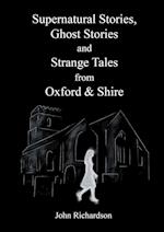 Supernatural Stories, Ghost Stories and Strange Tales from Oxford & Shire 
