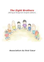 The Eight Brothers (Bilingual Bulgarian-English edition)
