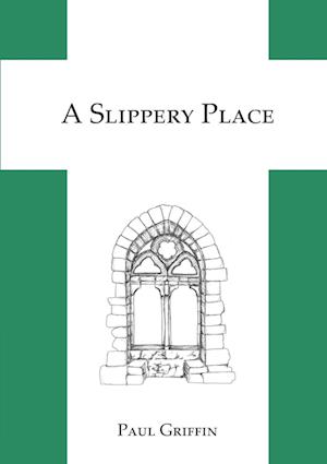 A Slippery Place