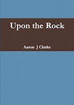 Upon the Rock 