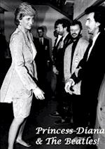 Princess Diana & The Beatles! 