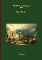 Q's Historical Legacy - XVI - Hetty Wesley 