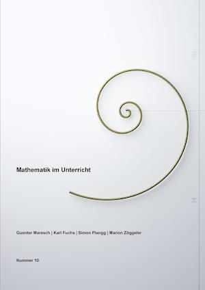 Mathematik im Unterricht, Band Nummer 10